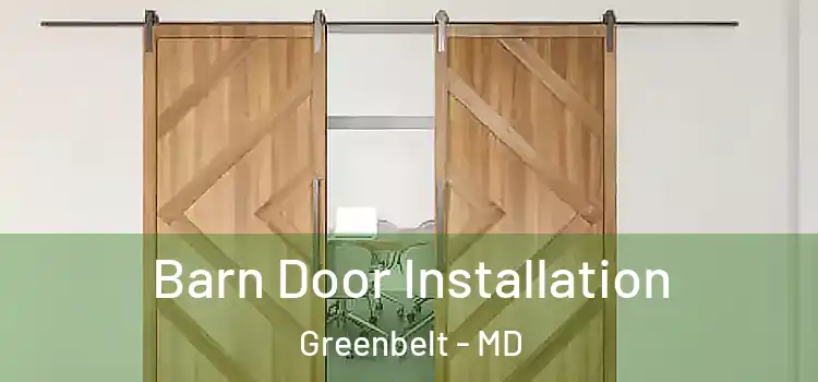  Barn Door Installation Greenbelt - MD