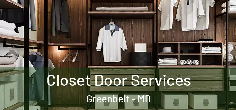 Closet Door Services Greenbelt - MD