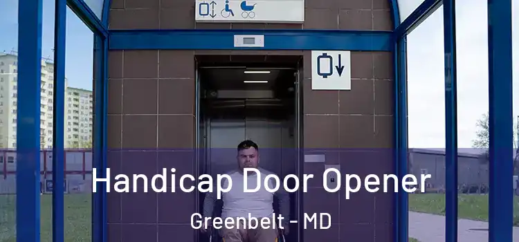 Handicap Door Opener Greenbelt - MD