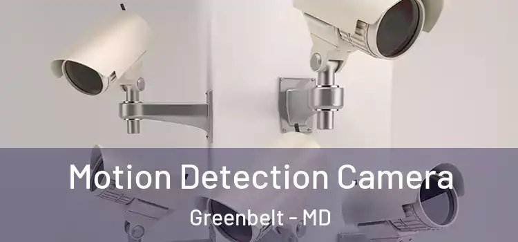  Motion Detection Camera Greenbelt - MD