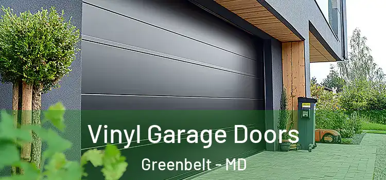  Vinyl Garage Doors Greenbelt - MD